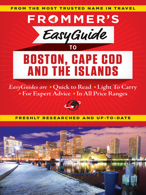 Title details for Frommer's EasyGuide to Boston, Cape Cod and the Islands by Laura M. Reckford - Wait list
